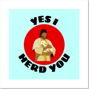 Yes I Herd You | Shepherd Pun Posters and Art